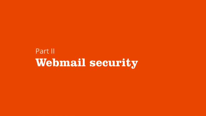 Part 2: Webmail security
